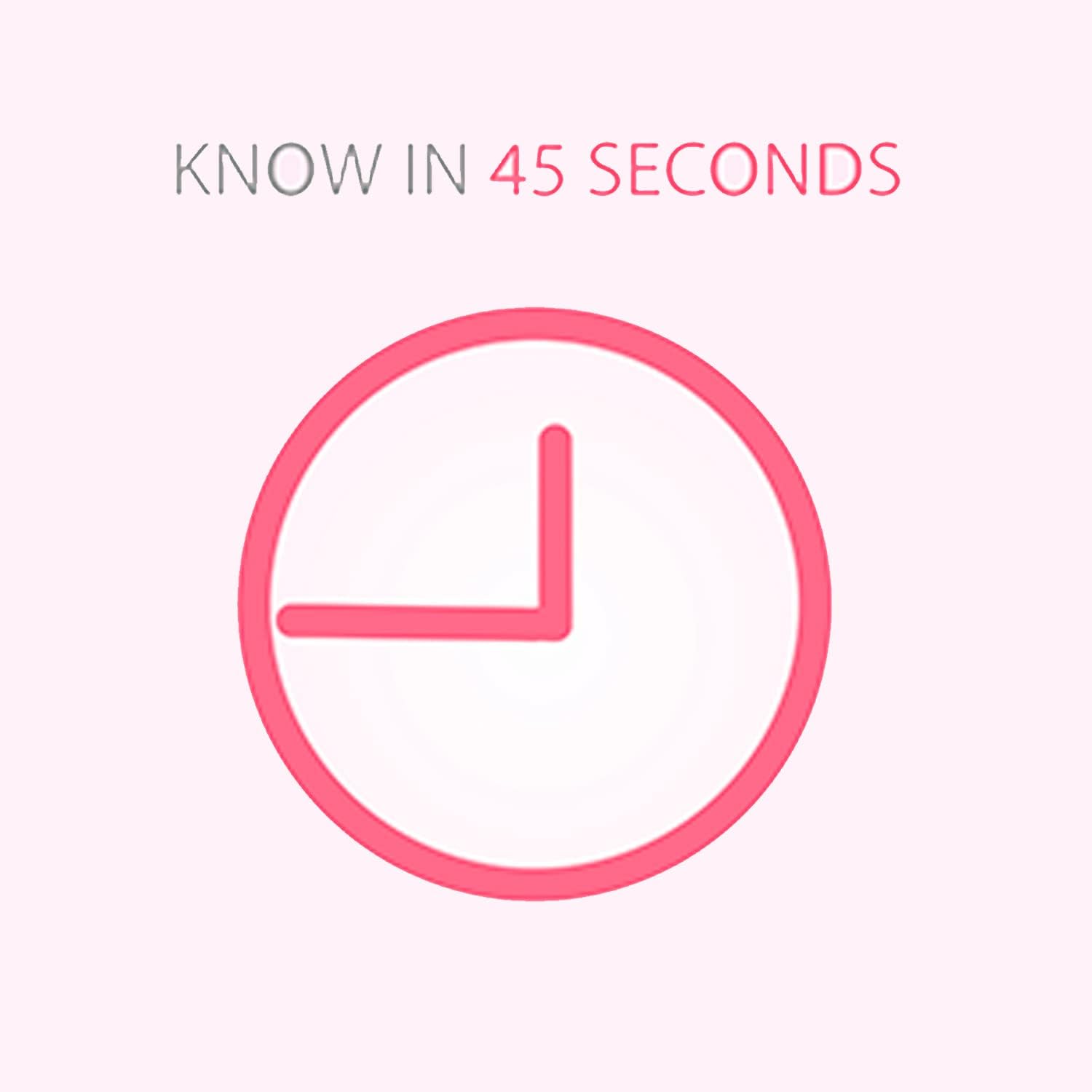 First response rapid results pregnancy test to have pregnancy results in 45 seconds. 